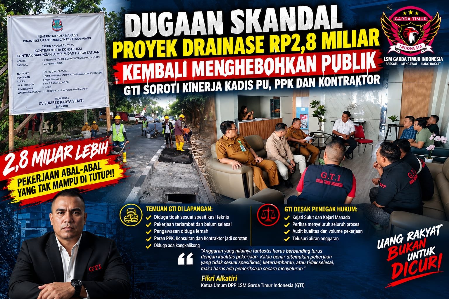 DUGAAN SKANDAL PROYEK DRAINASE RP2,8 MILIAR KEMBALI MENGHEBOHKAN PUBLIK GTI SOROTI KUALITAS PEKERJAAN